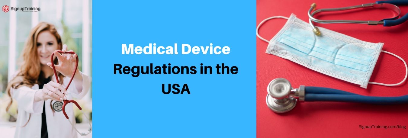 Medical Device Regulations in the USA